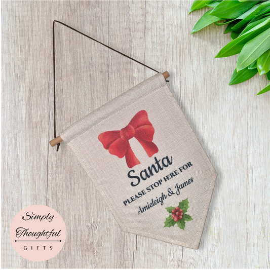 Santa Stop Here Christmas Sign - Hanging Decoration