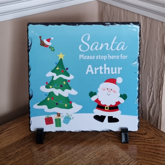 Santa Stop Here Slate - Christmas photo Slate Gift - 19cm x 19cm